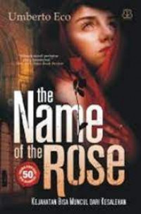 The Name of The Rose : Kejahatan Bisa Muncul Dari Kesalehan