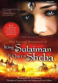 The Sacred Romance of King Sulaiman & Queen Sheba
