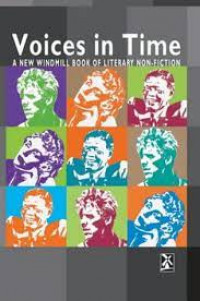 Voices in Time : A New Windmill Book of Literary Non-Fiction