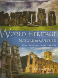 Image of World Heritage, Nature & Culture Under The Protection Of UNESCO = Volume 6 : Eropa Utara