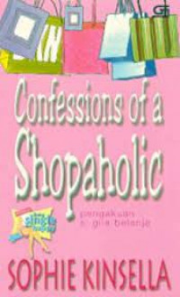Confessions of a Shopaholic : Pengakuan si Gila Belanja
