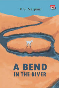 Image of A BEND IN THE RIVER