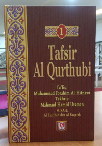 Tafsir Al-Qurthubi: Surah Al-Faatihah dan Al-Baqarah. Jilid 1