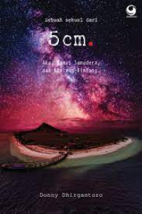 Image of 5 cm : Aku Kamu Samudera dan Bintang-Bintang