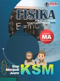 FISIKA : Kumpulan Soal Prediksi Kompetisi Sains Madrasah (KSM) untuk Siswa/i MA