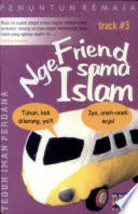 NGE FRIEND SAMA ISLAM, Vol. 3