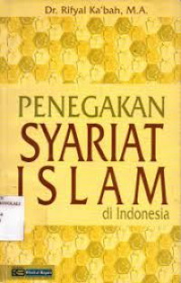 PENEGAKAN SYARIAT ISLAM di Indonesia