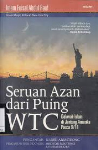 Seruan Azan dari Puing WTC : Dakwah Islam di Jantung Amerika Pasca 9/11