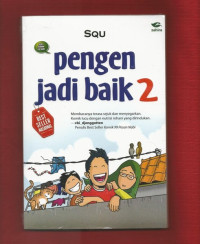Image of Seri Komik Islami : Pengen Jadi Baik 2