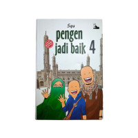 Image of Seri Komik Islami : Pengen Jadi Baik 4
