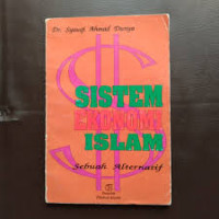 Image of SISTEM EKONOMI ISLAM : Sebuah Alternatif