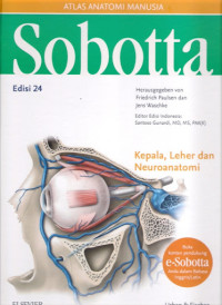 Sobotta : Atlas Anatomi Manusia=Kepala,Leher, dan Neuroanatomi (Edisi 24)