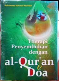 Therapi Penyembuhan dengan al-Qur'an & Doa