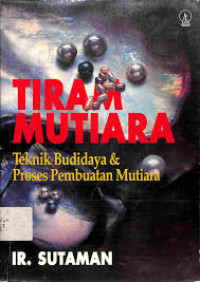 Tiram Mutiara : Teknik Budidaya dan Proses Pembuatan Mutiara