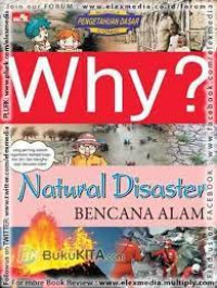 Why ? Natural Disasters : Bencana Alam = Science Comic