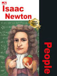 Why ? People : Issac Newton