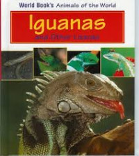 Wordl Book's Animals of the World : Iguanas and Other Lizards