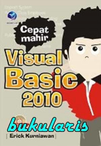Cepat Mahir: Visual Basic 2010