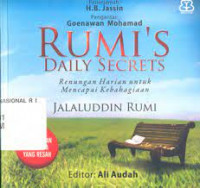 Rumi's Daily Secrets: Renungan Harian Untuk Mencapai Kebahagiaan