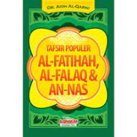 Tafsir Populer: Al fatihah, Al-Falaq, dan An-Nas