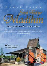 Seni Tutur Madihin: Ekspresi Bahasa dan Sastra Banjar
