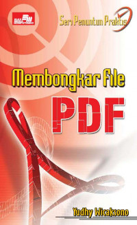 Seri Penuntun Praktis: Membongkar File PDF