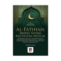 Al-Fatihah: Model Sistem Kehidupan Muslim