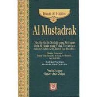 Al-Mustadrak: Shalat dan Zakat. Jilid:2