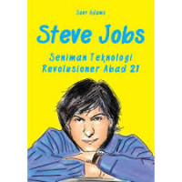 Image of STEVE JOBS : Seniman Teknologi Revolusioner Abad 21